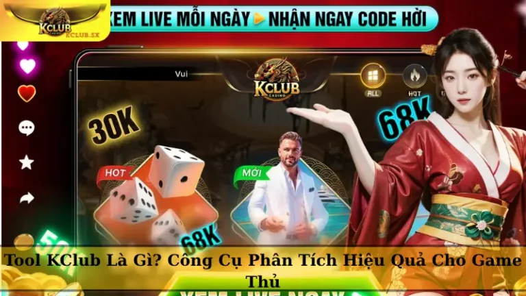 Tool KClub Là Gì? Công Cụ Phân Tích Hiệu Quả Cho Game Thủ